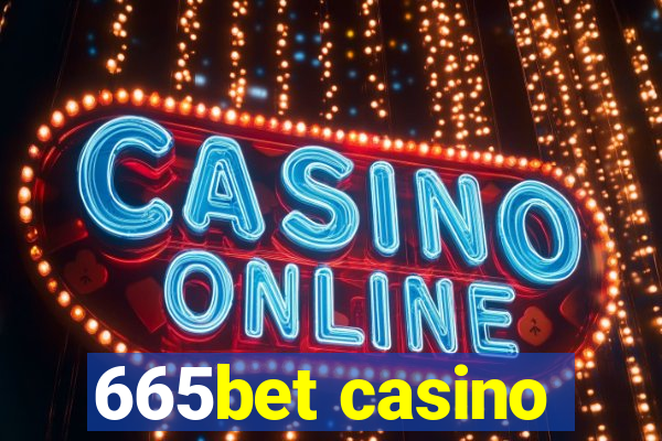 665bet casino